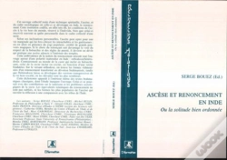 Capa do artigo Ascèse Et Renoncement En Inde ; Ou Solitude Bien Ordonnée