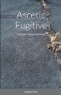 Ascetic Fugitive - Preview