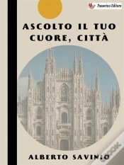 Capa do artigo Ascolto Il Tuo Cuore, Città