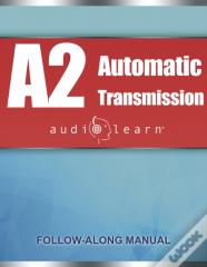 Ase Automatic Transmission Or Transaxle Test (A2) Audiolearn