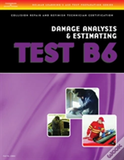 Capa do artigo Ase Test Preparation Collision Repair And Refinish- Test B6 Damage Analysis And Estimating
