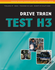 Ase Test Preparation - Transit Bus H3, Drive Train