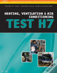 Ase Test Preparation - Transit Bus H7, Heating, Ventilation, & Air Conditioning