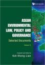 Asean Environmental Law, Policy And Governance: Selected Documents (In 2 Volumes) - Preview