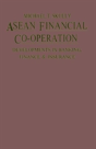 Asean Financial Co-Operation - Preview