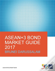 Asean+3 Bond Market Guide 2017