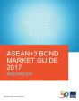 Asean+3 Bond Market Guide 2017 Indonesia - Preview