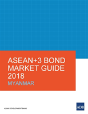 Asean+3 Bond Market Guide 2018 - Preview