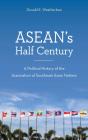 Asean'S Half Century - Preview