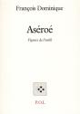 Aséroé ; Figures De L'Oubli - Preview