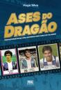 Ases do Dragão - Preview
