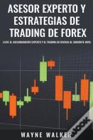 Asesor Experto Y Estrategias De Trading De Forex