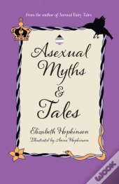 Asexual Myths & Tales