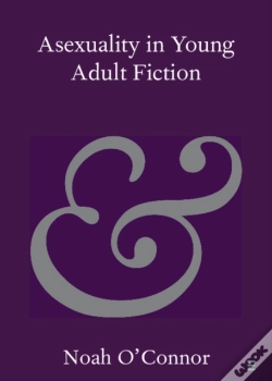 Capa do artigo Asexuality In Young Adult Fiction