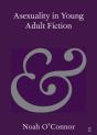 Asexuality In Young Adult Fiction - Preview