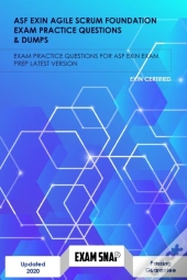 Asf Exin Agile Scrum Foundation Exam Practice Questions & Dumps