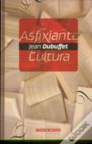 Asfixiante Cultura