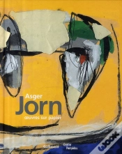 Capa do artigo Asger Jorn ; Oeuvres Sur Papier (1914-1973)