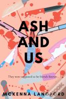 Ash And Us