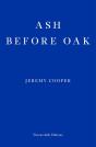 Ash Before Oak - Preview