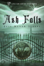 Ash Falls: Sampler, Volume 1 - Preview