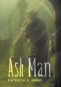 Ash Man - Preview