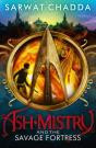 Ash Mistry And The Savage Fortress - Preview