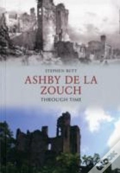 Capa do artigo Ashby De La Zouch Through Time