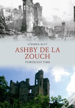 Capa do artigo Ashby De La Zouch Through Time