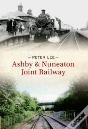 Capa do artigo Ashby & Nuneaton Joint Railway