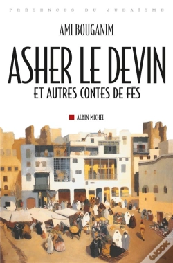 Capa do artigo Asher Le Devin ; Et Autres Contes De Fès