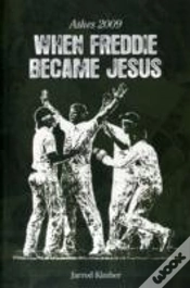 Capa do artigo Ashes 2009: When Freddie Became Jesus