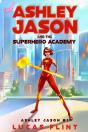 Ashley Jason And The Superhero Academy - Preview