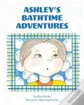 Ashley'S Bathtime Adventures