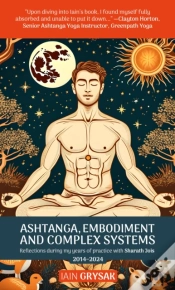 Capa do artigo Ashtanga, Embodiment And Complex Systems