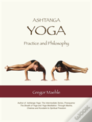 Ashtanga Yoga Practice And Philosophy
