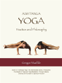 Ashtanga Yoga Practice And Philosophy - Preview