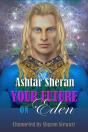 Ashtar Sheran: Your Future On Eden - Preview