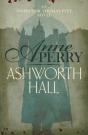 Ashworth Hall (Thomas Pitt Mystery, Book 17) - Preview