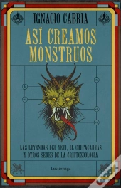 Así Creamos Monstruos