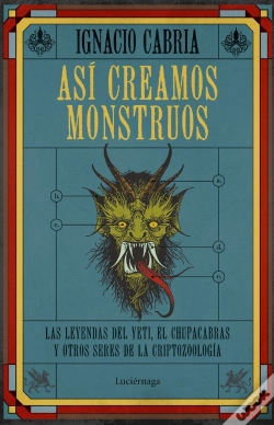 Capa do artigo Asi Creamos Monstruos