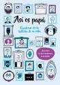 Así Es Papá. Cuaderno De La Historia De Su Vida - Preview