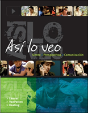 Asi Lo Veo: Gente, Perspectivas, Comunicacion - Preview
