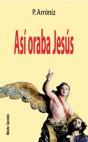 Así Oraba Jesús - Preview