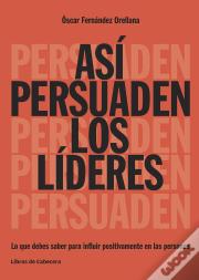 Así Persuaden Los Líderes