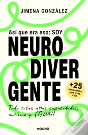 Capa do artigo Así Que Era Eso: Soy Neurodivergente