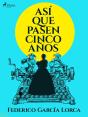 Asi Que Pasen Cinco Años - Preview