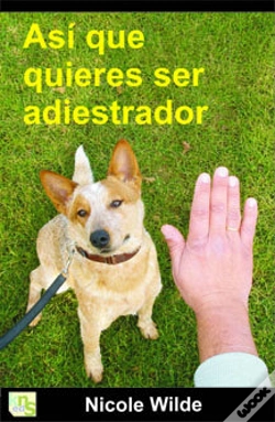 Capa do artigo Así Que Quieres Ser Adiestrador