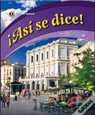 Asi Se Dice! Level 1, Student Edition