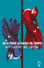 Asi Se Pierde La Guerra Del Tiempo - Preview